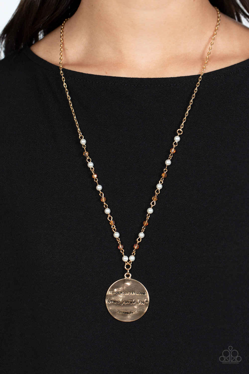 Serving The Lord - Gold Necklace - Paparazzi Accessories - Glassy beads brushed in a gold undertone, and bubbly white pearls, an extended, dainty gold chain shimmers and shines down the chest. Hanging from the bottom of the light-reflecting chain, an oversized gold disc, hammered with vintage detailing features the stamped phrase "As for me and my house we will serve the Lord" with the scripture reference "Joshua 24:15" listed below for an inspirational finish.