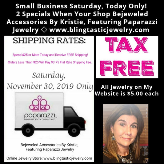 Small Business Saturday! Please Shop Small Businesses This Holiday Season. 2 Promotions on November 30, 2019 Only!